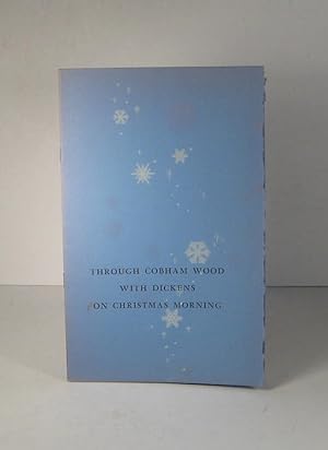 Through Cobham Wood with Dickens on Christmas Morning
