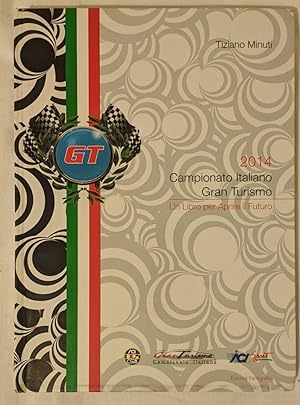 2014 Campionato italiano Gran Turismo: un libro per aprire il futuro
