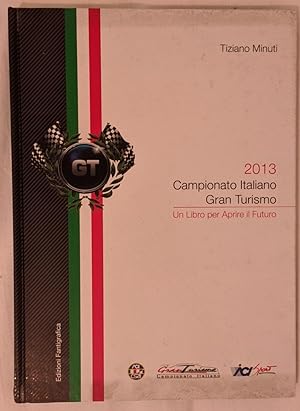 2013 Campionato italiano Gran Turismo: un libro per aprire il futuro