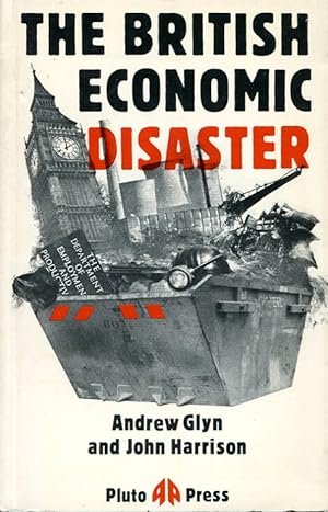 The British Economic Disaster