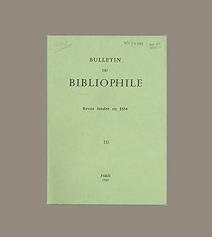 Bulletin du Bibliophile, 1982 III, Quarterly Journal l Association. internationale de Bibliophili...