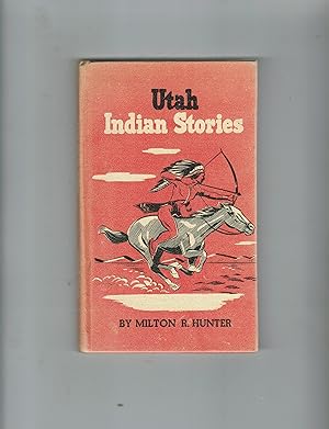 UTAH INDIAN STORIES