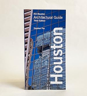 AIA Houston Architectural Guide (Third Edition)