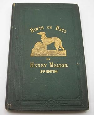 Hints on Hats Adapted to the Heads of the People, Second Edition