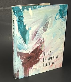 Willem de Kooning: Paintings (First Edition)