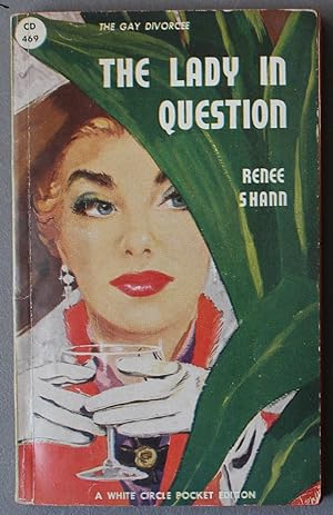 The Lady in Question (1950; Vintage Canadian COLLINS WHITE CIRCLE Paperback #469)