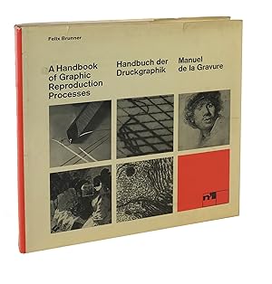 A handbook of graphic reproduction processe. Handbuch der Druckgraphik. Manuel de la gravure