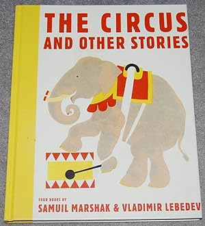 The Circus and Other Stories : Four Books
