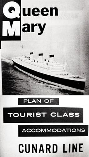 Queen Mary / Plan Of / Tourist Class / Accomodations / Cunard Line