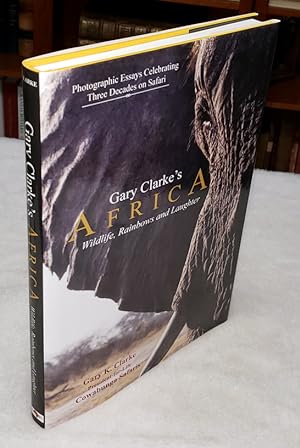 Gary Clarke's Africa: Wildlife, Rainbows and Laughter