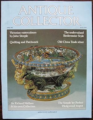 The Antique Collector. Volume 54. Number 4. April 1983