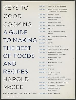 Keys To Good Cooking : A Guide To Making Of Foods And Recipes