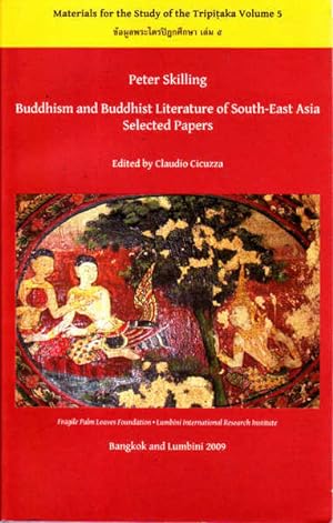 Buddhism and Buddhist Literature of South-East Asia Selected Papers (Materials for the Study of t...