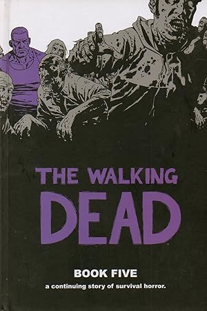 The Walking Dead_ Book Five