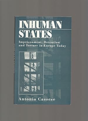 Inhuman States: Imprisonment, Detention and Torture in Europe Today