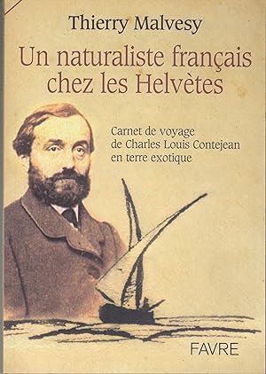 Un naturaliste français chez les Helvètes
