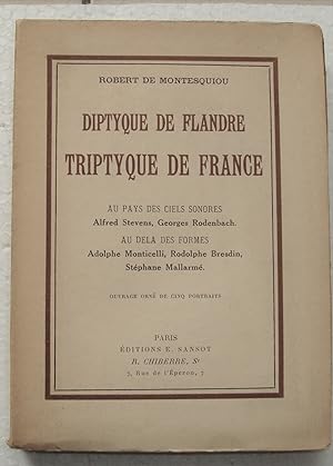 Diptyque de Flandre - Triptyque de France . Au pays des ciels sonores (Alfred Stevens, Georges Ro...