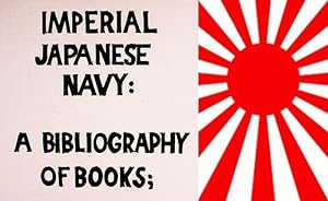 Imperial Japanese Navy: / A Bibliography Of Books