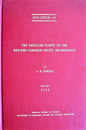 The Vascular Plants of the Western Canadian Arctic Archipelago