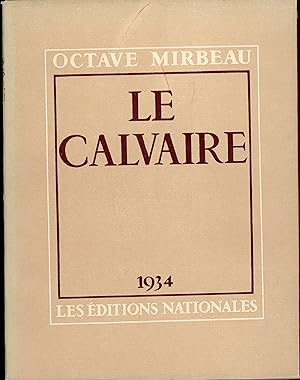 2 Volumes : Le Calvaire; Sébastien Roch - Oeuvres Illustrées