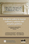 Estudios sobre la nueva cultura y valores del empleo público.