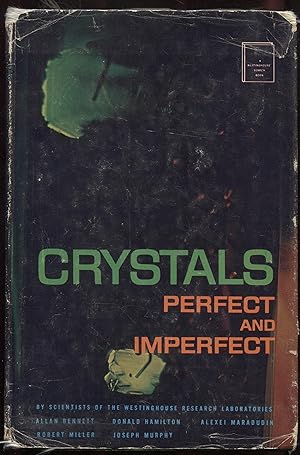 Crystals Perfect and Imperfect