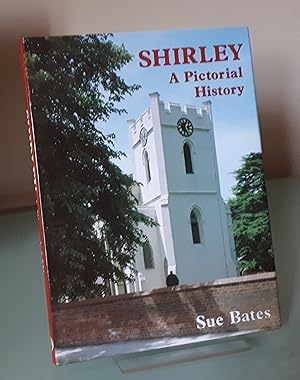 Shirley: A Pictorial History