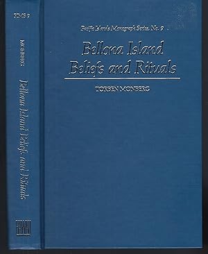Bellona Island Beliefs and Rituals (Pacific Islands Monograph Series)