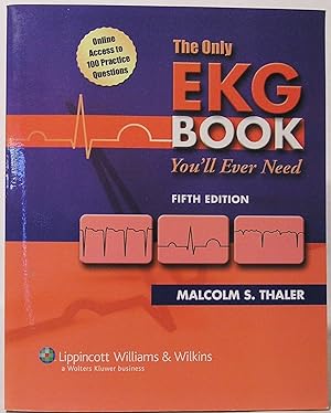 The Only EKG Book You'll Ever Need: Fifth Edition