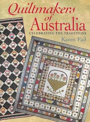 Quiltmakers of Australia: Creating the Traditions