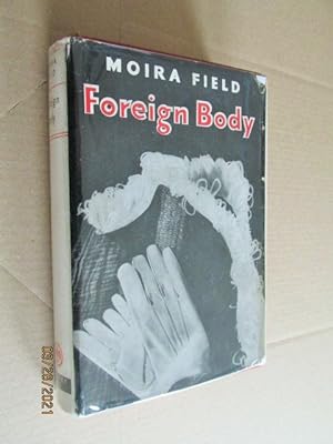 Foreign Body First Edition Hardback in Original Dustjacket