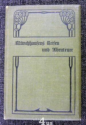 Wunderbare Reisen und Abenteuer des Freiherrn von Münchhausen Meyers Volksbücher