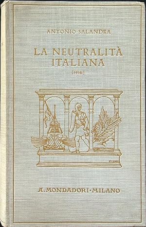 La neutralita' italiana [1914] Ricordi e pensieri