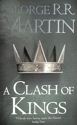 A Clash of Kings (Reissue): Book 2 (A Song of Ice and Fire)