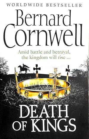 Death of Kings (The Warrior Chronicles, Book 6) (The Last Kingdom Series)