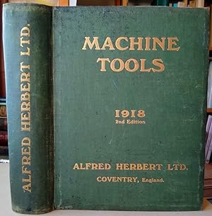Machine Tools Catalogue, 1918 Second edition