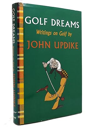 GOLF DREAMS Writings on Golf