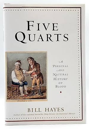Five Quarts: A Personal and Natural History of Blood