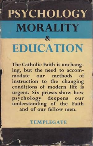 Psychology, Morality and Education