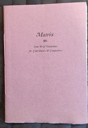 Matrix Some Brief Guidelines for Contributors & Compositors
