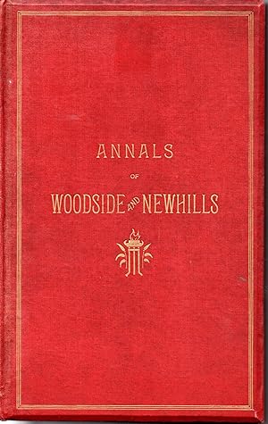 Annals of Woodside and Newhills: Historical and Genealogical