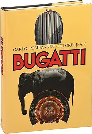 Bugatti: Carlo, Rembrandt, Ettore, Jean (First Edition)