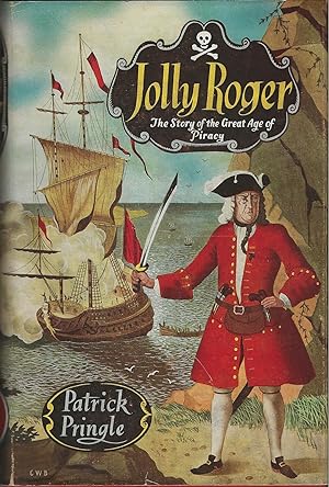 JOLLY ROGER ~ The Story Of The Great Age Of Piracy