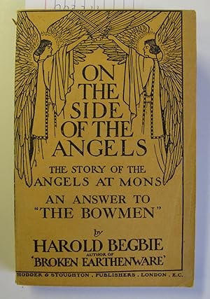 On the Side of the Angels | The Story of the Angels at Mons | An Answer to "The Bowmen"