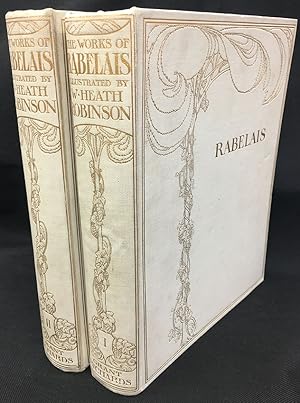 The works of Mr. Francois Rabelais, doctor in physick. Containing five books of the lives, heroic...