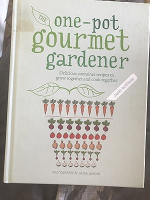 The One Pot Gourmet Gardener