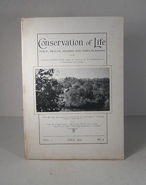Conservation of Life. Public Health, Housing and Town Planning. Vol. 1, no. 4. July 1915