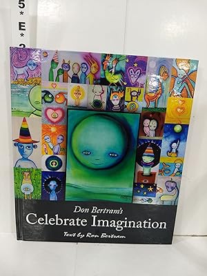 Don Bertram's Celebrate Imagination (SIGNED)
