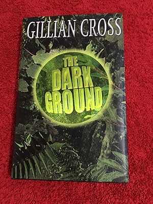 The Dark Ground (UK HB 1/1 Signed by the Author- A Superb As New Copy with 'The Dark Ground' holo...