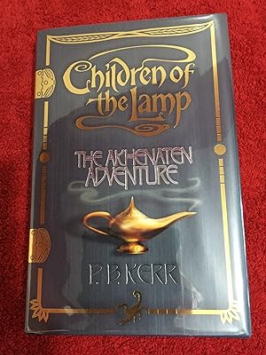 Children of the Lamp: The Akhenaten Adventure (US HB 1/1 Signed and Inscribed by the Author - Fir...